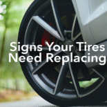 Signs Your Tires Need Replacing