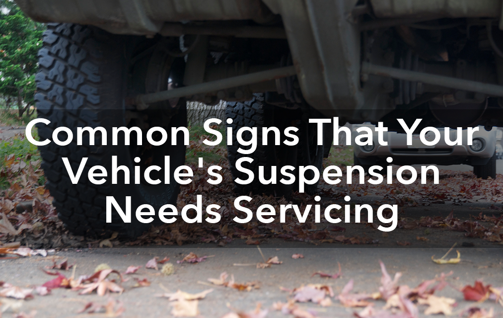 Common Signs That Your Vehicle's Suspension Needs Servicing - McKinney ...