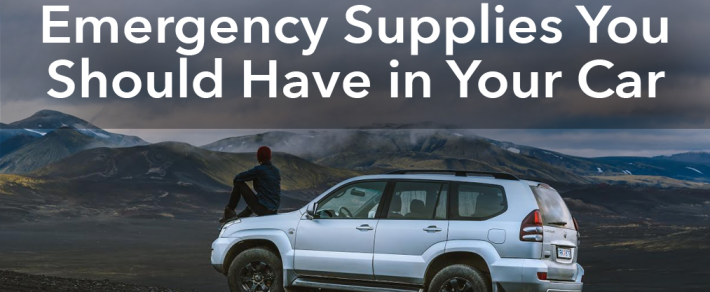 Emergency Supplies You Should Have in Your Car